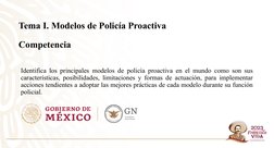 Tema I. Modelos de Policía Proactiva 
Competencia
Identifica los principales modelos de policía proactiva en el mundo como so