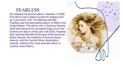 FEARLESS
He released his second album, Fearless, in 2008.
The album was a great success for singles such
as "Love Story" and
