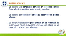 TEMUCO, AGOSTO 2012 
• La persona vive constantes cambios en todos los planos:  
físico, afectivo ,cognitivo, social, moral y