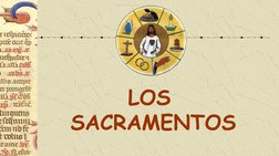 LOS 
SACRAMENTOS
