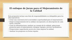 El enfoque de Juran para el Mejoramiento de 
la Calidad
Esta propuesta incluye una lista de responsabilidades no delegables p