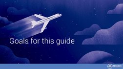 Goals for this guide
