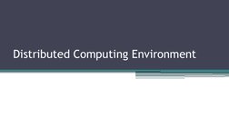 Distributed Computing Environment
