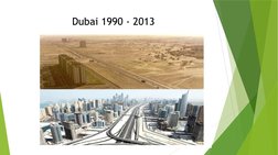 Dubai 1990 - 2013
