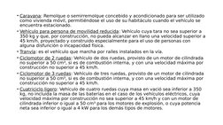 • Caravana: Remolque o semirremolque concebido y acondicionado para ser utilizado 
como vivienda móvil, permitiéndose el uso
