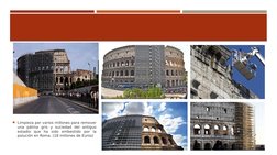 Limpieza por varios millones para remover 
una pátina gris y suciedad del antiguo 
estadio que ha sido embestido por la 
pol