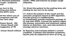 er Personal protective 
cough / symptoms 
tent.
our turn in the 
aiting area before 
the DOTS room.
will the inform you of 
p
