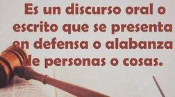 Es un discurso oral o 
escrito que se presenta 
en defensa o alabanza 
de personas o cosas.
