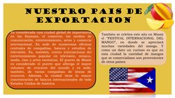 NUESTRO PAIS DE 
EXPORTACION 
Es considerada una ciudad global de importancia
en
las
finanzas,
el
comercio,
los
medios
de
com