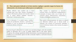C.
Para cada punto indicado en la letra anterior, explique a grandes rasgos las fuentes de
información y las técnicas por uti