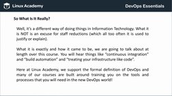 So What Is It Really?
Well, it’s a different way of doing things in Information Technology. What it
is NOT is an excuse for s