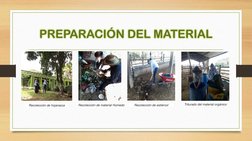 PREPARACIÓN DEL MATERIAL 
Recolección de hojarasca
Recolección de material Húmedo
Recolección de estiércol
Triturado del mate