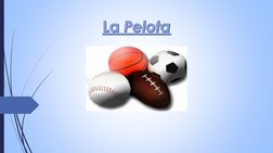 La Pelota
