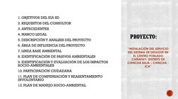 1. OBJETIVOS DEL EIA SD
2. REQUISITOS DEL CONSULTOR
3. ANTECEDENTES
4. MARCO LEGAL
5. DESCRIPCIÓN Y ANALISIS DEL PROYECTO
6.
