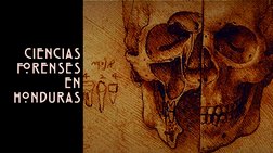 Ciencias Forenses en Honduras