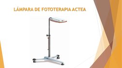 LÁMPARA DE FOTOTERAPIA ACTEA
