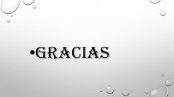 •GRACIAS
