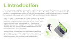 1. Introduction 
•The information age is quickly revolutionizing the way transactions are completed. Everyday actions are inc