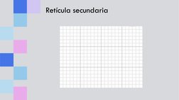 Retícula secundaria
