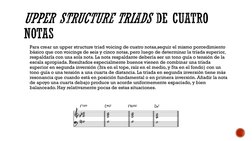 Para crear un upper structure triad voicing de cuatro notas,seguir el mismo porcedimiento
básico que con voicings de seis y c