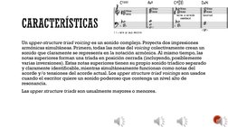 Un upper-structure triad voicing es un sonido complejo. Proyecta dos impresiones 
armónicas simultáneas. Primero, todas las n