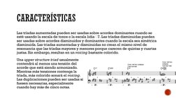 Las tríadas aumentadas pueden ser usadas sobre acordes dominantes cuando se 
esté usando la escala de tonos o la escala lidia