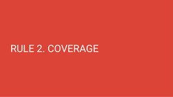 RULE 2. COVERAGE
