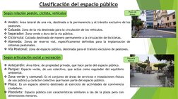 Clasificación del espacio público
Según relación peatón, ciclista, vehículos
Andén: Área lateral de una vía, destinada a la