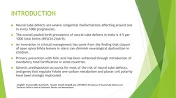 INTRODUCTION
Neural tube defects are severe congenital malformations aﬀecting around one 
in every 1000 pregnancies. 
The o