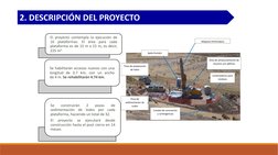 El proyecto contempla la ejecución de
16
plataformas.
El
área
para
cada
plataforma es de 15 m x 15 m, es decir,
225 m2.
Se ha