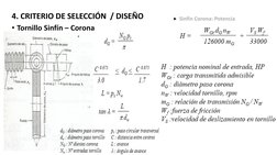 4. CRITERIO DE SELECCIÓN  / DISEÑO
• Tornillo Sinfín – Corona 
Sinfín Corona: Potencia
