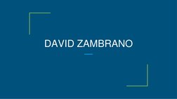 DAVID ZAMBRANO
