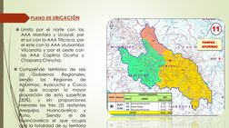 PLANO DE UBICACIÓN
Limita por el norte con las
AAA Mantaro y Ucayali, por
el sur con la AAA Titicaca, por
el este con la AAA