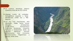 La
cuenca
Apurímac
abarca
superficie total de 64 373.15 Km2
Alberga
cuatro
(4)
unidades
hidrográficas
mayores
y
tiene
ident