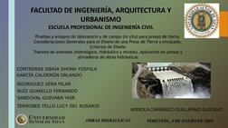 FACULTAD DE INGENIERÍA, ARQUITECTURA Y 
URBANISMO
ESCUELA PROFESIONAL DE INGENIERÍA CIVIL
PIMENTEL, 4 DE ENERO DE 2018
OBRAS