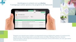 Registre sus clientes para realizar un seguimiento de sus hábitos de compra. A continuación, 
puede enviar ofertas especiales