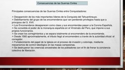 Consecuencias de las Guerras Civiles
Principales consecuencias de las Guerras Civiles entre Conquistadores:
✍Desaparición de