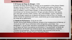 F. El fracaso de Diego de Almagro: (1535)
El fracaso de Diego de Almagro se produjo con la expedición a Chile (Nueva Toledo).