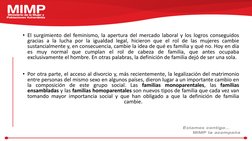 • El surgimiento del feminismo, la apertura del mercado laboral y los logros conseguidos
gracias a la lucha por la igualdad l
