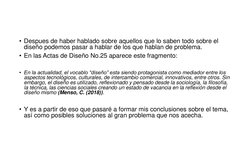 • Despues de haber hablado sobre aquellos que lo saben todo sobre el 
diseño podemos pasar a hablar de los que hablan de prob