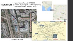 Spaze Towers Pvt. Ltd. SPAZEDGE 
Sector - 49, Gurugram – Sohna Expressway,
Gurugram 122002,  Haryana, INDIA
LOCATION  :
SATEL