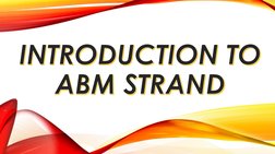 INTRODUCTION TO ABM STRAND
