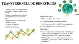 TRANSFERENCIA DE BENEFICIOS
Consiste en utilizar valores de un 
sitio A para valorar cambios en un 
sitio B.
Cuando se transf