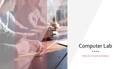 Computer Lab
How to install windows
