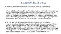 Flammability of Gases
Gases are the easiest substances to define in terms of