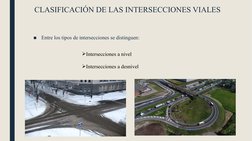 CLASIFICACIÓN DE LAS INTERSECCIONES VIALES
■
Entre los tipos de intersecciones se distinguen:
Intersecciones a nivel
Inters