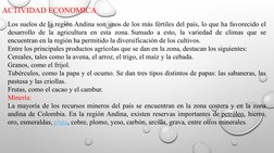 ACTIVIDAD ECONOMICA
Los suelos de la región Andina son unos de los más fértiles del país, lo que ha favorecido el 
desarrollo