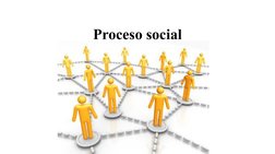 Proceso social
