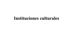 Instituciones culturales
