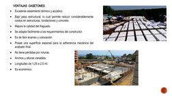 
Excelente aislamiento térmico y acústico. 

Bajo peso estructural, lo cual permite reducir considerablemente 
costos en es